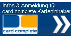 Infos & Anmeldung für card complete Karteninhaber Infos & Anmeldung für card complete Karteninhaber