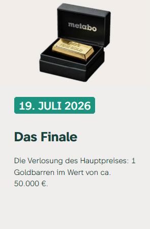 Das Finale (19. Juli 2026) - Goldbarren in schwarzer Schmuckschatulle mit Metabo-Gravur – Hauptpreis der Metabo Match Days Verlosung im Wert von ca. 50.000 Euro
