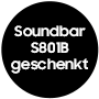 Hol dir jetzt die brandneuen Samsung TVs und Soundbars und erhalte ein Geschenk!